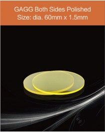 GAGG Ce scintillation crystal, GAGG Ce scintillator, GAGG Ce Crystal, Ce:Gd3Al2Ga3O12 , diameter 60x1.5mm